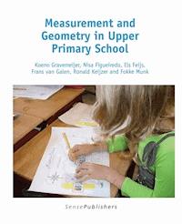 Measurement and Geometry in Upper Primary School - Gravemeijer Koeno - E-Book
