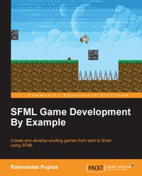 SFML Game Development By Example - Raimondas Pupius - E-Book