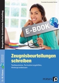 Zeugnisbeurteilungen schreiben - Sekundarstufe - Franziska Krumwiede-Steiner - E-Book
