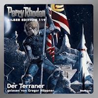 Perry Rhodan Silber Edition 119: Der Terraner - William Voltz - Hörbuch