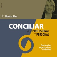 Conciliar vida profesional y personal - Martha Alles - Hörbuch