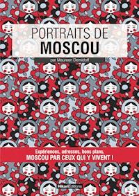 Portraits de Moscou - Maureen Demidoff - E-Book