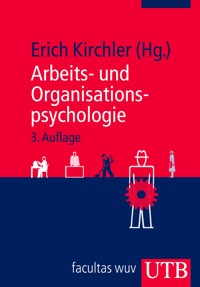 Arbeits- und Organisationspsychologie - - E-Book
