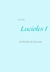 Lucioles I - Vân Mai - E-Book