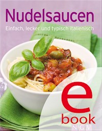 Nudelsaucen -  - E-Book