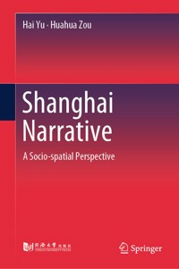 Shanghai Narrative - Hai Yu - E-Book