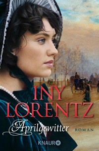 Aprilgewitter - Iny Lorentz - E-Book