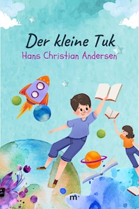 Der kleine Tuk - Hans Christian Andersen - E-Book