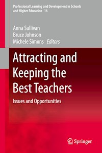 Attracting and Keeping the Best Teachers -  - E-Book