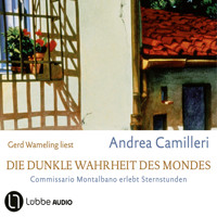 Die dunkle Wahrheit des Mondes - Commissario Montalbano, Teil 9 (Gekürzt) - Andrea Camilleri - Hörbuch