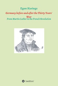 Germany before and after the Thirty Years' War - Egon Harings - E-Book