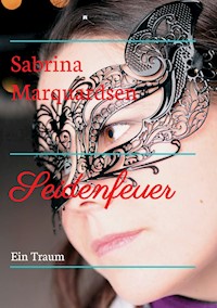 Seidenfeuer - Sabrina Marquardsen - E-Book