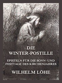 Die Winterpostille - Wilhelm Löhe - E-Book