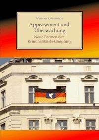 Appeasement und Überwachung - Shimona Löwenstein - E-Book