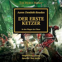 The Horus Heresy 14: Der Erste Ketzer - Aaron Dembski-Bowden - Hörbuch