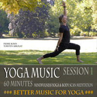 Yoga Musik, 60 Minunten Musik für deine Yoga Asanas, Body-Scan (Session 1) - Musik für Yoga - Pierre Bohn - Hörbuch
