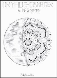 Dryade - Aline S. Sieber - E-Book