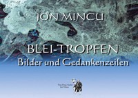Blei-Tropfen - JON MINCU - E-Book