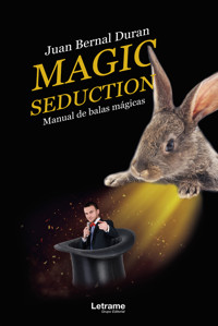 Magic seduction - Joan Bernal Duran - E-Book
