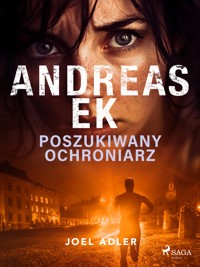 Poszukiwany ochroniarz - Andreas Ek - E-Book
