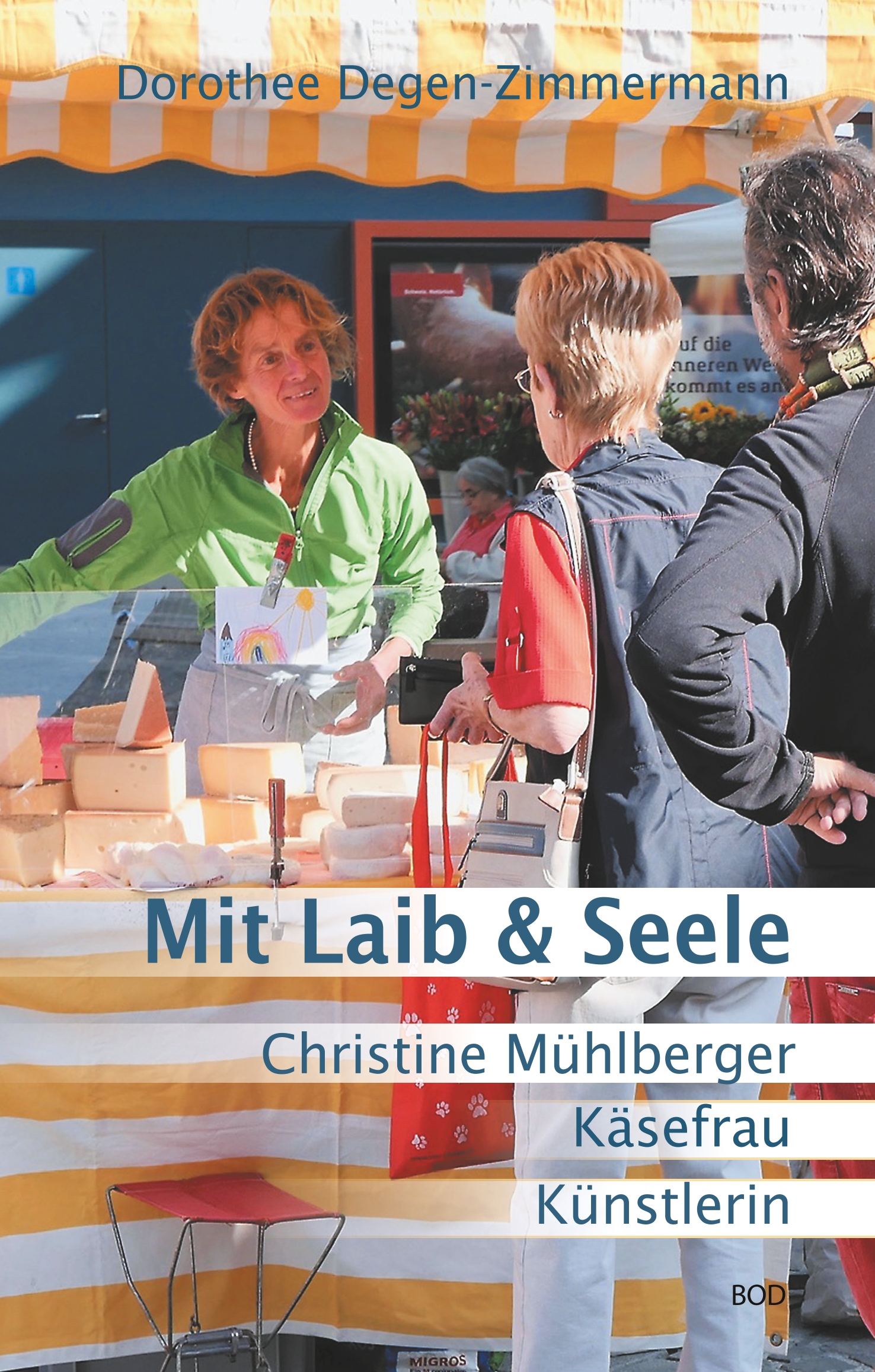 Mit Laib & Seele - Dorothee Degen-Zimmermann - E-Book