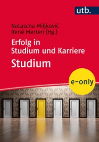 Erfolg in Studium und Karriere – Studium -  - E-Book