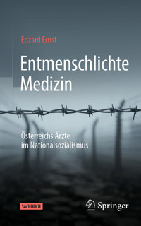 Entmenschlichte Medizin - Edzard Ernst - E-Book