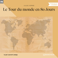Le Tour du monde en 80 Jours - Jules Verne - Hörbuch