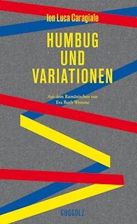 Humbug und Variationen - Ion Luca Caragiale - E-Book