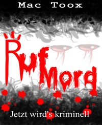 Rufmord - Mac Toox - E-Book