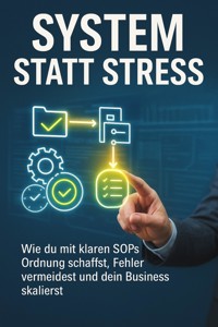 System statt Stress - Daniela Horn - E-Book