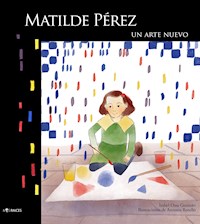 Matilde Pérez - Isabel Ossa Guzman - E-Book