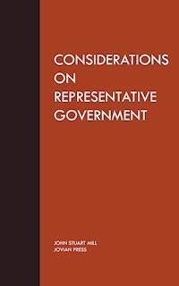 Considerations on Representative Government - John Stuart Mill - E-Book