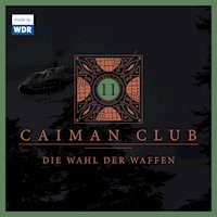 11: Die Wahl der Waffen - Edgar Linscheid - Hörbuch