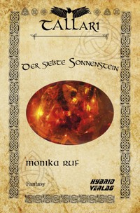 Der siebte Sonnenstein - Monika Ruf - E-Book