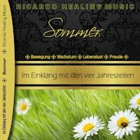 Sommer - Im Einklang mit den vier Jahreszeiten - Ricardo M - Hörbuch