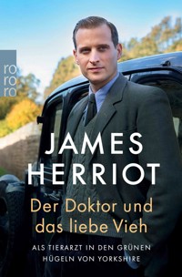 Der Doktor und das liebe Vieh - James Herriot - E-Book