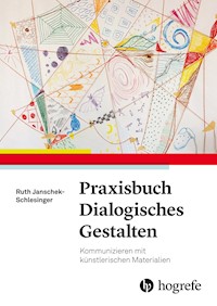 Praxisbuch dialogisches Gestalten - Ruth Schlesinger - E-Book
