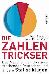 Die Zahlentrickser - Gerd Bosbach - E-Book