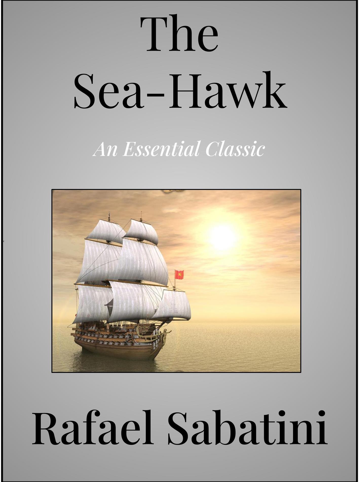 The Sea-Hawk - Sabatini Rafael - E-Book