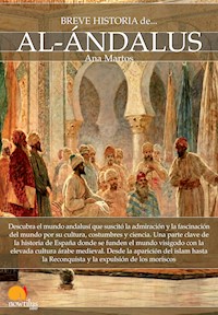 Breve historia de al-Ándalus - Ana Martos Rubio - E-Book