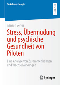 Stress, Übermüdung und psychische Gesundheit von Piloten - Marion Venus - E-Book