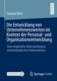 Die Entwicklung von Unternehmenswerten im Kontext der Personal- und Organisationsentwicklung - Carmen Klein - E-Book