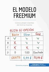 El modelo Freemium - 50Minutos - E-Book