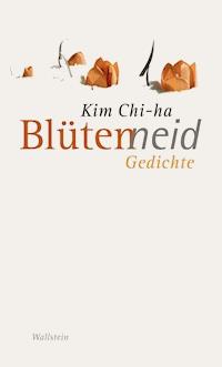 Blütenneid - Chi-ha Kim - E-Book