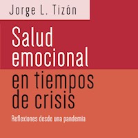 Salud emocional en tiempos de crisis - Jorge L. Tizón - Hörbuch