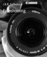 Fotoshooting - J.R.R. Tollkühn - E-Book