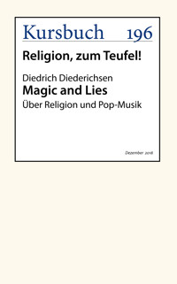 Magic and Lies - Diedrich Diederichsen - E-Book