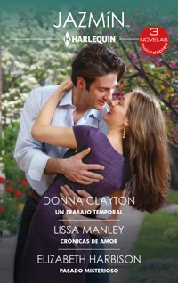 Un trabajo temporal - Crónicas de amor - Pasado misterioso - Donna Clayton - E-Book