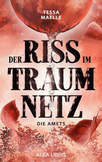 Die Amets - Tessa Maelle - E-Book